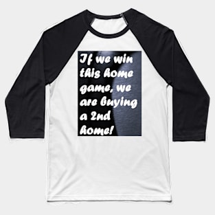 HOME GAMES Baseball T-Shirt